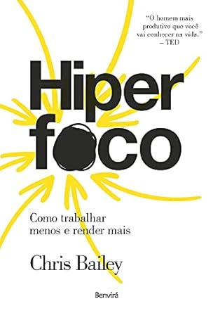 Capa do livro Hiperfoco, de Chris Bailey